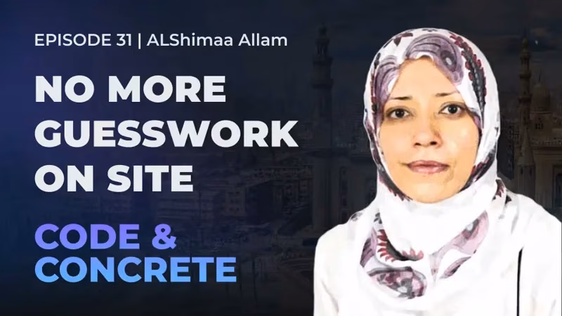 No More Guesswork On Site | ft. ALShimaa Allam — episode