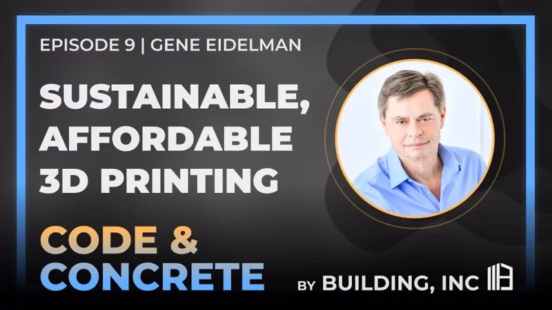 Sustainable, Affordable 3D Printing | ft. Gene Eidelman — episode
