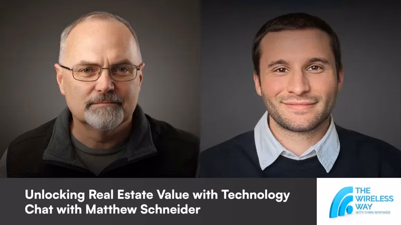 Unlocking Real Estate Value with Technology, chat with Matthew Schneider — cover