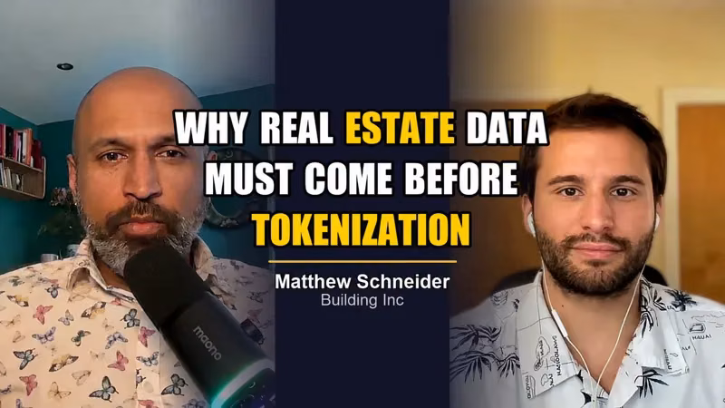 Why Real Estate Data Must Come Before Tokenization | Matthew Schneider — cover